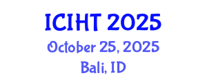 International Conference on Information, Hospitality and Tourism (ICIHT) October 25, 2025 - Bali, Indonesia