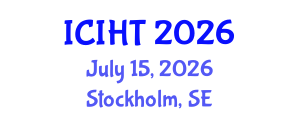 International Conference on Information, Hospitality and Tourism (ICIHT) July 15, 2026 - Stockholm, Sweden