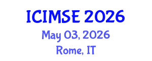 International Conference on Information Management Systems Engineering (ICIMSE) May 03, 2026 - Rome, Italy