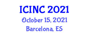 International Conference on Information, Networks and Communications (ICINC) October 15, 2021 - Barcelona, Spain
