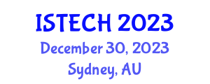 International Conference on Information Science and Techniques (ISTECH) December 30, 2023 - Sydney, Australia International Conference on Information Science and Techniques (ISTECH) December 30, 2023 - Sydney, Australia