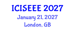 International Conference on Information Science, Electronics and Electrical Engineering (ICISEEE) January 21, 2027 - London, United Kingdom International Conference on Information Science, Electronics and Electrical Engineering (ICISEEE) January 21, 2027 - London, United Kingdom