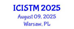International Conference on Information Science, Technology and Management (ICISTM) August 09, 2025 - Warsaw, Poland
