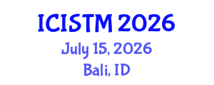 International Conference on Information Science, Technology and Management (ICISTM) July 15, 2026 - Bali, Indonesia