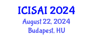 International Conference on Information Security and Artificial Intelligence (ICISAI) August 22, 2024 - Budapest, Hungary