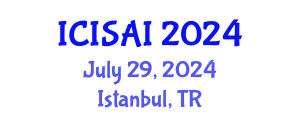 International Conference on Information Security and Artificial Intelligence (ICISAI) July 29, 2024 - Istanbul, Turkey