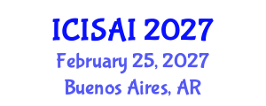 International Conference on Information Security and Artificial Intelligence (ICISAI) February 25, 2027 - Buenos Aires, Argentina International Conference on Information Security and Artificial Intelligence (ICISAI) February 25, 2027 - Buenos Aires, Argentina