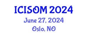 International Conference on Information Systems and Operations Management (ICISOM) June 27, 2024 - Oslo, Norway