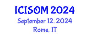 International Conference on Information Systems and Operations Management (ICISOM) September 12, 2024 - Rome, Italy