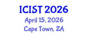 International Conference on Information Systems and Technology‎ (ICIST) April 15, 2026 - Cape Town, South Africa