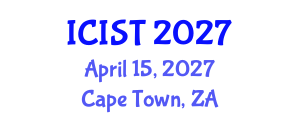 International Conference on Information Systems and Technology (ICIST) April 15, 2027 - Cape Town, South Africa International Conference on Information Systems and Technology (ICIST) April 15, 2027 - Cape Town, South Africa