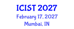 International Conference on Information Systems and Technology (ICIST) February 17, 2027 - Mumbai, India International Conference on Information Systems and Technology (ICIST) February 17, 2027 - Mumbai, India
