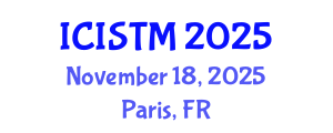 International Conference on Information Systems and Technology Management (ICISTM) November 18, 2025 - Paris, France