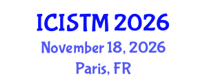 International Conference on Information Systems and Technology Management (ICISTM) November 18, 2026 - Paris, France