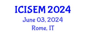 International Conference on Information Systems Engineering and Management (ICISEM) June 03, 2024 - Rome, Italy