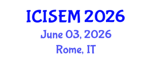 International Conference on Information Systems Engineering and Management (ICISEM) June 03, 2026 - Rome, Italy