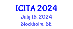 International Conference on Information Technology and Applications (ICITA) July 15, 2024 - Stockholm, Sweden