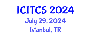 International Conference on Information Technology and Computer Science (ICITCS) July 29, 2024 - Istanbul, Turkey