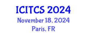 International Conference on Information Technology and Computer Science (ICITCS) November 18, 2024 - Paris, France