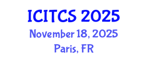 International Conference on Information Technology and Computer Science (ICITCS) November 18, 2025 - Paris, France