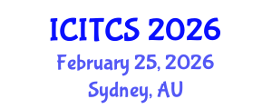 International Conference on Information Technology and Computer Science (ICITCS) February 25, 2026 - Sydney, Australia