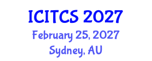 International Conference on Information Technology and Computer Science (ICITCS) February 25, 2027 - Sydney, Australia International Conference on Information Technology and Computer Science (ICITCS) February 25, 2027 - Sydney, Australia