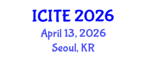 International Conference on Information Technology in Education (ICITE) April 13, 2026 - Seoul, Republic of Korea International Conference on Information Technology in Education (ICITE) April 13, 2026 - Seoul, Republic of Korea