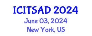 International Conference on Information Technology Systems, Analysis and Design (ICITSAD) June 03, 2024 - New York, United States