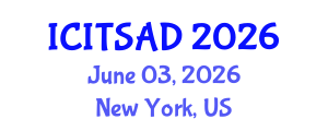 International Conference on Information Technology Systems, Analysis and Design (ICITSAD) June 03, 2026 - New York, United States