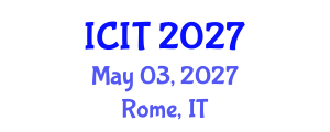 International Conference on Information Theory (ICIT) May 03, 2027 - Rome, Italy