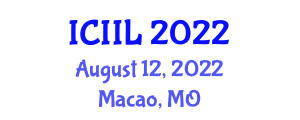 International Conference on Innovation and Industrial Logistics (ICIIL) August 12, 2022 - Macao, Macao