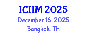 International Conference on Innovation and Information Management (ICIIM) December 16, 2025 - Bangkok, Thailand