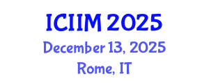 International Conference on Innovation and Information Management (ICIIM) December 13, 2025 - Rome, Italy