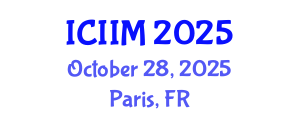 International Conference on Innovation and Information Management (ICIIM) October 28, 2025 - Paris, France