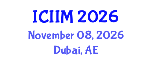 International Conference on Innovation and Information Management (ICIIM) November 08, 2026 - Dubai, United Arab Emirates