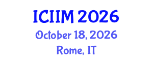 International Conference on Innovation and Information Management (ICIIM) October 18, 2026 - Rome, Italy