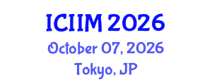 International Conference on Innovation and Information Management (ICIIM) October 07, 2026 - Tokyo, Japan