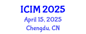 International Conference on Innovation and Management (ICIM) April 15, 2025 - Chengdu, China