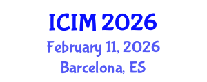 International Conference on Innovation and Management (ICIM) February 11, 2026 - Barcelona, Spain