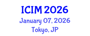 International Conference on Innovation and Management (ICIM) January 07, 2026 - Tokyo, Japan