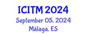 International Conference on Innovation and Technology Management (ICITM) September 05, 2024 - Málaga, Spain