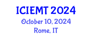 International Conference on Innovation, Engineering Management and Technology (ICIEMT) October 10, 2024 - Rome, Italy
