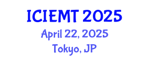 International Conference on Innovation, Engineering Management and Technology (ICIEMT) April 22, 2025 - Tokyo, Japan