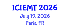 International Conference on Innovation, Engineering Management and Technology (ICIEMT) July 19, 2026 - Paris, France