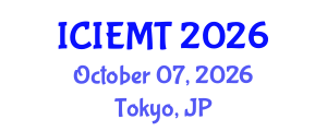 International Conference on Innovation, Engineering Management and Technology (ICIEMT) October 07, 2026 - Tokyo, Japan