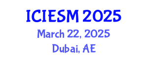 International Conference on Innovation, Entrepreneurship and Strategic Management (ICIESM) March 22, 2025 - Dubai, United Arab Emirates
