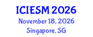 International Conference on Innovation, Entrepreneurship and Strategic Management (ICIESM) November 18, 2026 - Singapore, Singapore