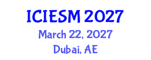 International Conference on Innovation, Entrepreneurship and Strategic Management (ICIESM) March 22, 2027 - Dubai, United Arab Emirates International Conference on Innovation, Entrepreneurship and Strategic Management (ICIESM) March 22, 2027 - Dubai, United Arab Emirates