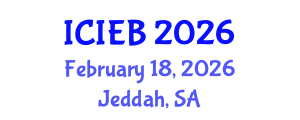 International Conference on Innovation in Economics and Business (ICIEB) February 18, 2026 - Jeddah, Saudi Arabia