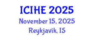 International Conference on Innovation in Higher Education (ICIHE) November 15, 2025 - Reykjavik, Iceland